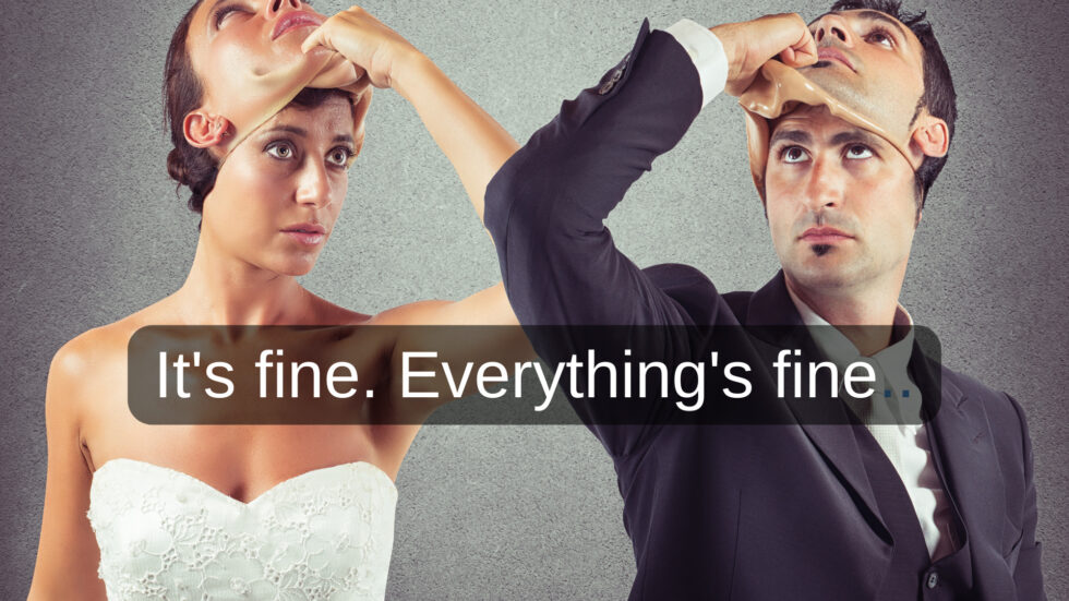 Don’t Say Your Marriage is “Fine” If It’s Not
