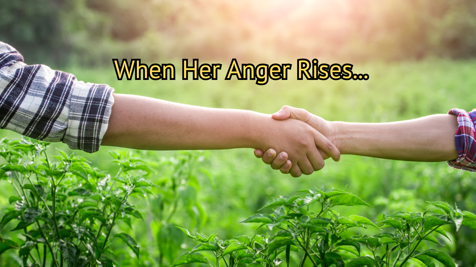 Do This to Transform Your Wife’s Anger