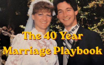 Lessons from a 40-Year Marriage